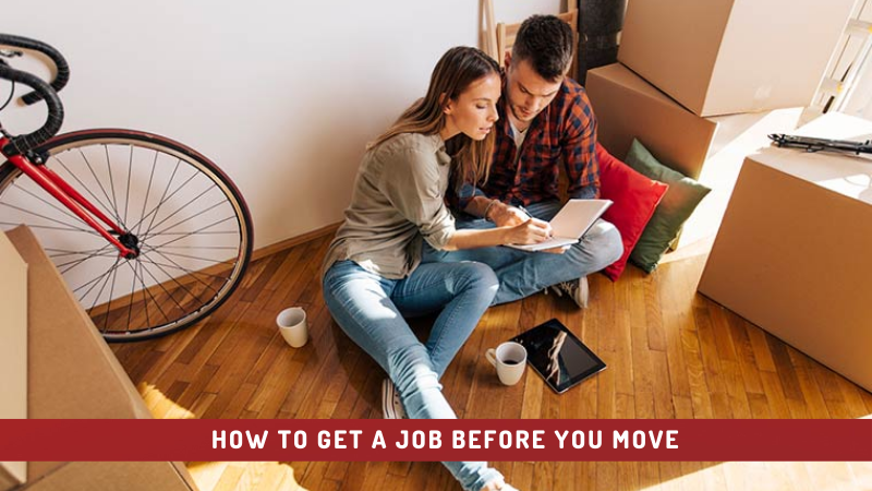 How to Get a Job before You Move