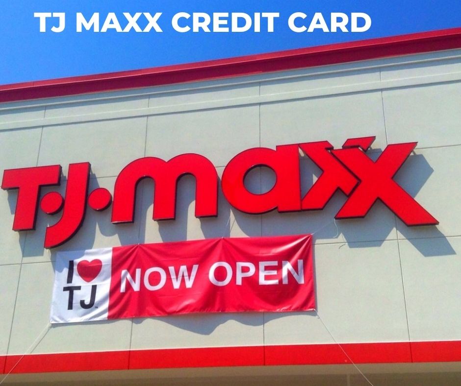 TJ Maxx Credit Card