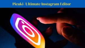 Picuki - Instagram Editor App