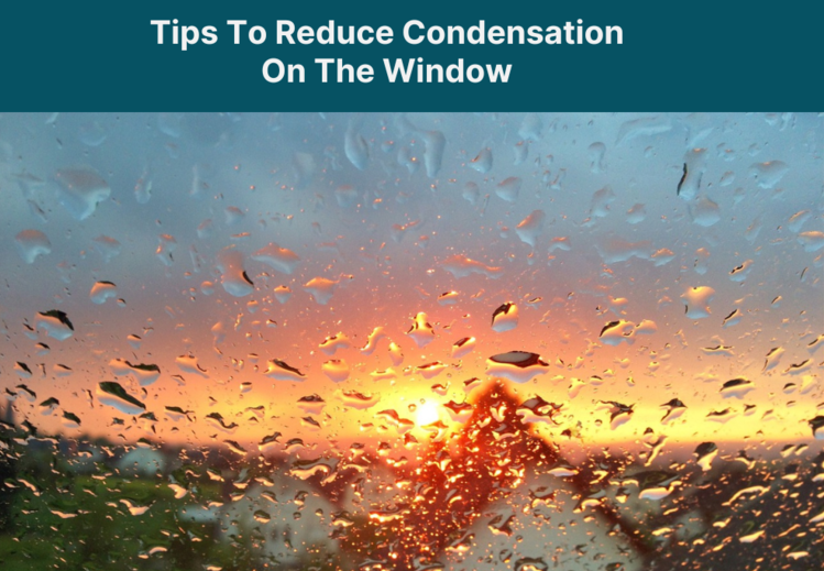 CONDENSATION ON THE WINDOW