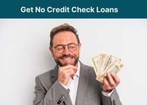 Get No Credit Check Loans