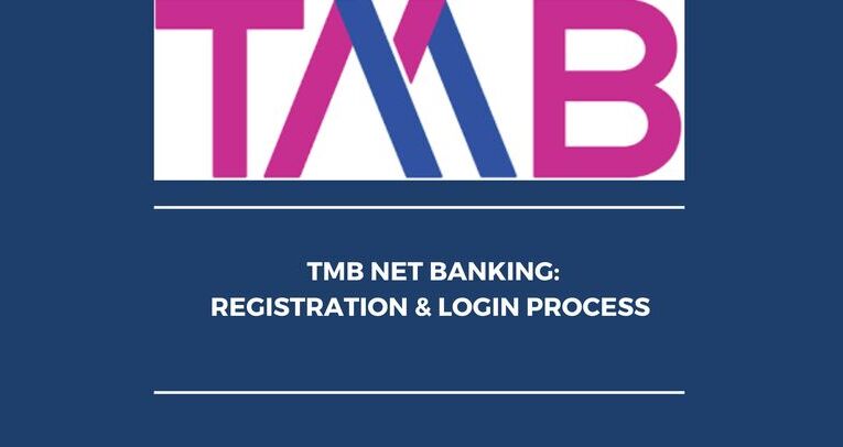 TMB Net Banking Registration & Login Process