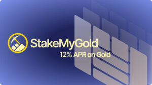 StakeMyGold Unveils 12 APR Gold Staking