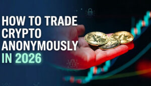 How to Trade Crypto Anonymously in 2026